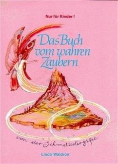 Das Buch vom wahren Zaubern - Waldron, Linda