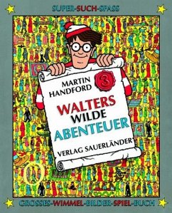 Walters wilde Abenteuer - Handford, Martin
