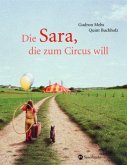 Die Sara, die zum Circus will