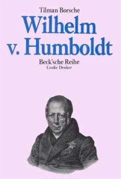 Wilhelm von Humboldt - Borsche, Tilman