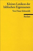 Kleines Lexikon der biblischen Eigennamen - Schmoldt, Hans