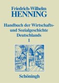 Handbuch der Wirtschafts- und Sozialgeschichte Deutschlands / Handbuch der Wirtschafts- und Sozialgeschichte Deutschlands, 3 Bde. in 4 Teilbdn. Bd.1