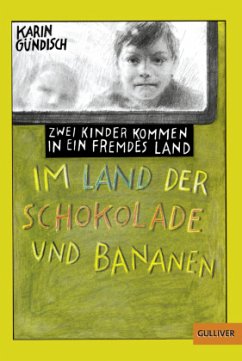 Im Land der Schokolade und Bananen - Gündisch, Karin
