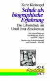 Schule als biographische Erfahrung