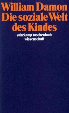 Die soziale Welt des Kindes - Damon, William