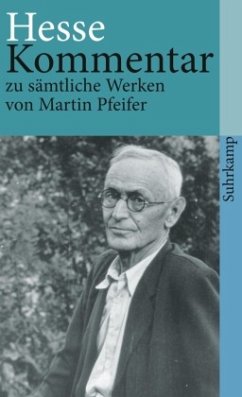 Hesse-Kommentar zu sämtlichen Werken - Pfeifer, Martin
