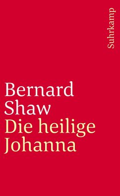 Die heilige Johanna - Shaw, George Bernard