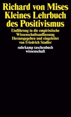 Kleines Lehrbuch des Positivismus - Mises, Richard von