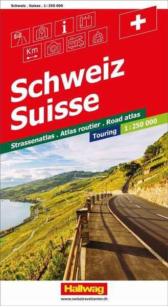 Schweiz, CH Touring; Suisse, CH Touring/Hallwag Strassenatlanten Schweiz, CH Touring; Suisse, CH Touring/Hallwag Strassenatlanten