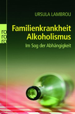 Familienkrankheit Alkoholismus - Lambrou, Ursula