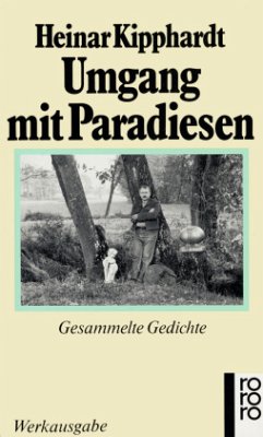 Umgang mit Paradiesen - Kipphardt, Heinar