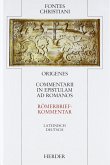 Fontes Christiani 1. Folge. Commentarii in epistulam ad Romanos / Fontes Christiani, 1. Folge 2/1, Tl.1