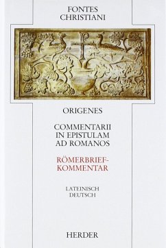 Fontes Christiani 1. Folge. Commentarii in epistulam ad Romanos / Fontes Christiani, 1. Folge 2/1, Tl.1 - Origenes