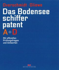 Das Bodensee-Schifferpatent A + D - Overschmidt, Heinz;Gliewe, Ramon