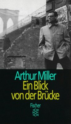 Ein Blick von der Brücke - Miller, Arthur