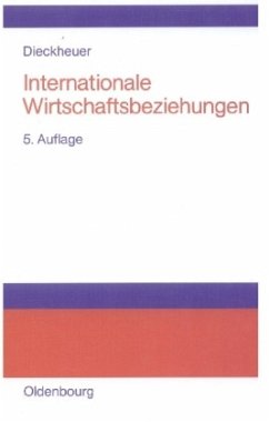 Internationale Wirtschaftsbeziehungen - Dieckheuer, Gustav