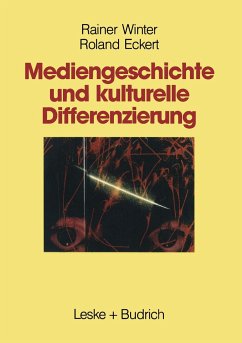 Mediengeschichte und kulturelle Differenzierung - Winter, Rainer;Eckert, Roland