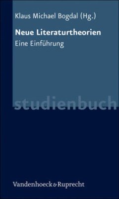 Neue Literaturtheorien - Bogdal, Klaus-Michael (Hrsg.)