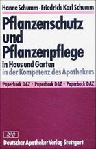 Cover Pflanzenschutz und Pflanzenpflege in Haus und Garten in der Kompetenz des Apothekers