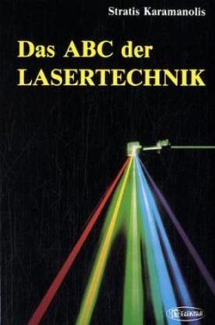 Das ABC der Lasertechnik - Karamanolis, Stratis