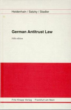 Das Recht gegen Wettbewerbsbeschränkungen. German Antitrust Law - Heidenhain, Gail;Satzky, Horst;Stadler, Christoph