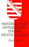 Sachsen / Handbuch der historischen Stätten Deutschlands 8