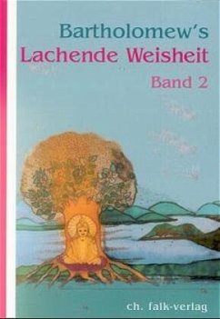 Bartholomew's Lachende Weisheit - Bartholomew