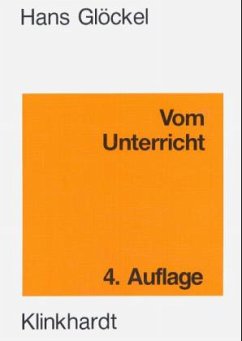 Vom Unterricht - Glöckel, Hans