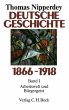Deutsche Geschichte 1866-1918 Bd. 1:... - Bild 1