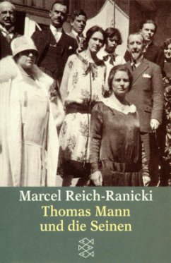Thomas Mann und die Seinen - Reich-Ranicki, Marcel