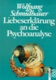 Liebeserklärung an die Psychoanalyse