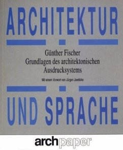 Architektur und Sprache - Fischer, Günther