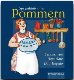 Spezialitäten aus Pommern - Doll-Hegedo, Hannelore