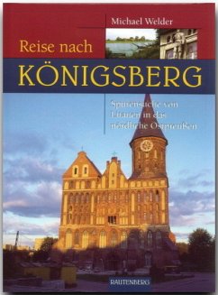 Reise nach Königsberg - Welder, Michael