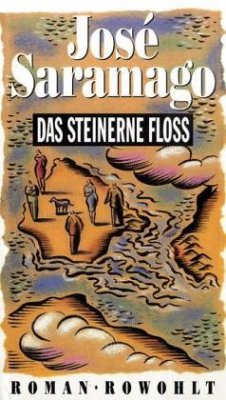 Das steinerne Floß - Saramago, José