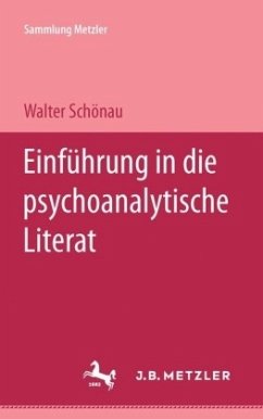 Einführung in die psychoanalytische Literaturwissenschaft - Schönau, Walter