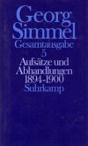 Aufsätze und Abhandlungen 1894-1900 / Gesamtausgabe 5