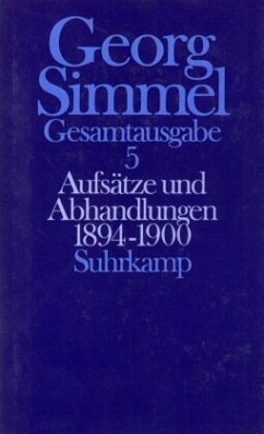 Aufsätze und Abhandlungen 1894-1900 / Gesamtausgabe 5 - Simmel, Georg