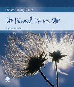 Der Himmel ist in dir - Spilling-Nöker, Christa