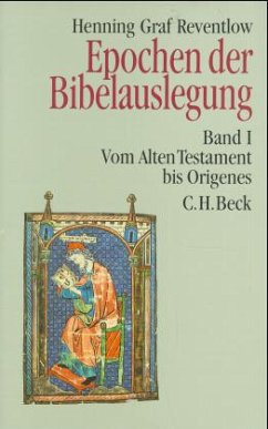 Vom Alten Testament bis Origenes / Epochen der Bibelauslegung Bd.1 - Reventlow, Henning Graf