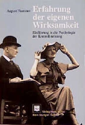 Erfahrung der eigenen Wirksamkeit Erfahrung der eigenen Wirksamkeit