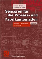 Sensoren für die Prozess- und Fabrikautomation - Hesse, Stefan / Schnell, Gerhard