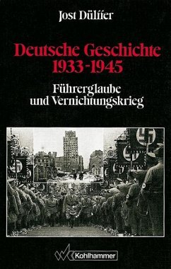 Deutsche Geschichte 1933 - 1945 - Dülffer, Jost
