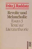 Revolte und Melancholie