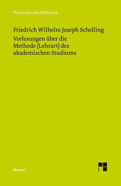 Vorlesungen über die Methode (Lehrart) des akademischen Studiums - Schelling, Friedrich Wilhelm Joseph