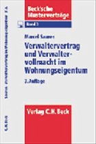 Verwaltervertrag und Verwaltervollmacht im Wohnungseigentum - Sauren, Marcel M.