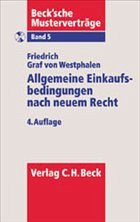 Allgemeine Einkaufsbedingungen nach neuem Recht - Westphalen, Friedrich Graf von