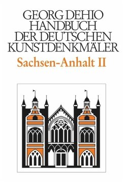 Sachsen-Anhalt 2. Regierungsbezirke Dessau und Halle - Dehio, Georg