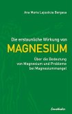 Die erstaunliche Wirkung von Magnesium