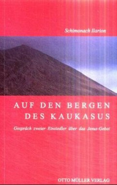 Auf den Bergen des Kaukasus - Ilarion, Schimonach